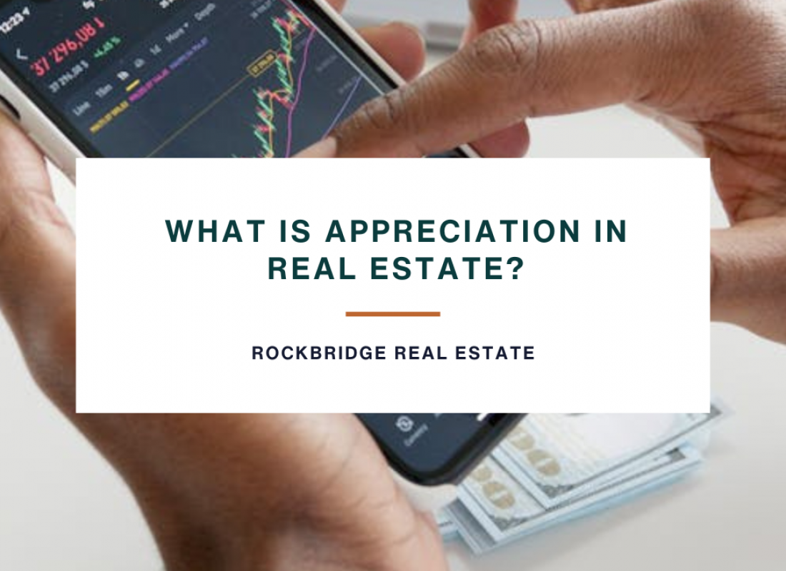 What Is Appreciation in Real Estate?