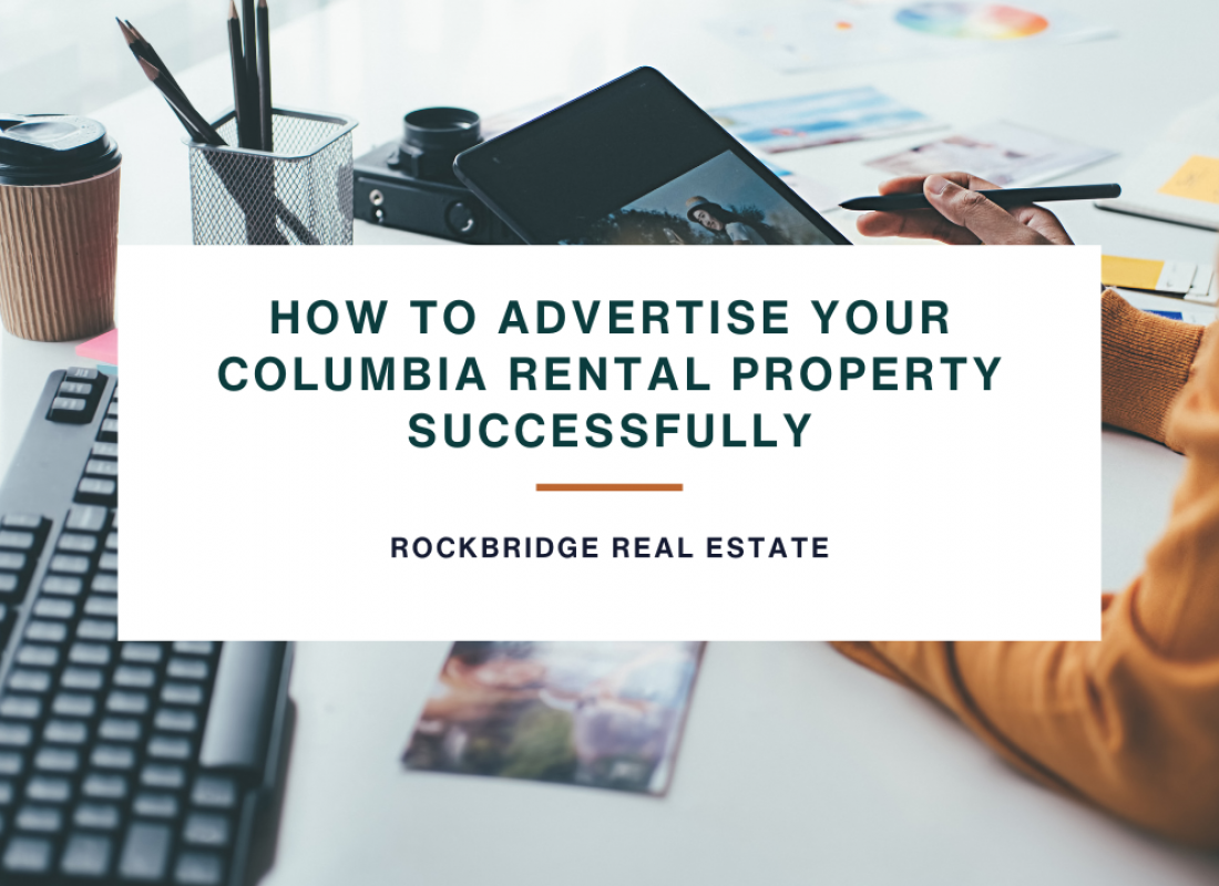 How to Advertise Your Columbia Rental Property Successfully