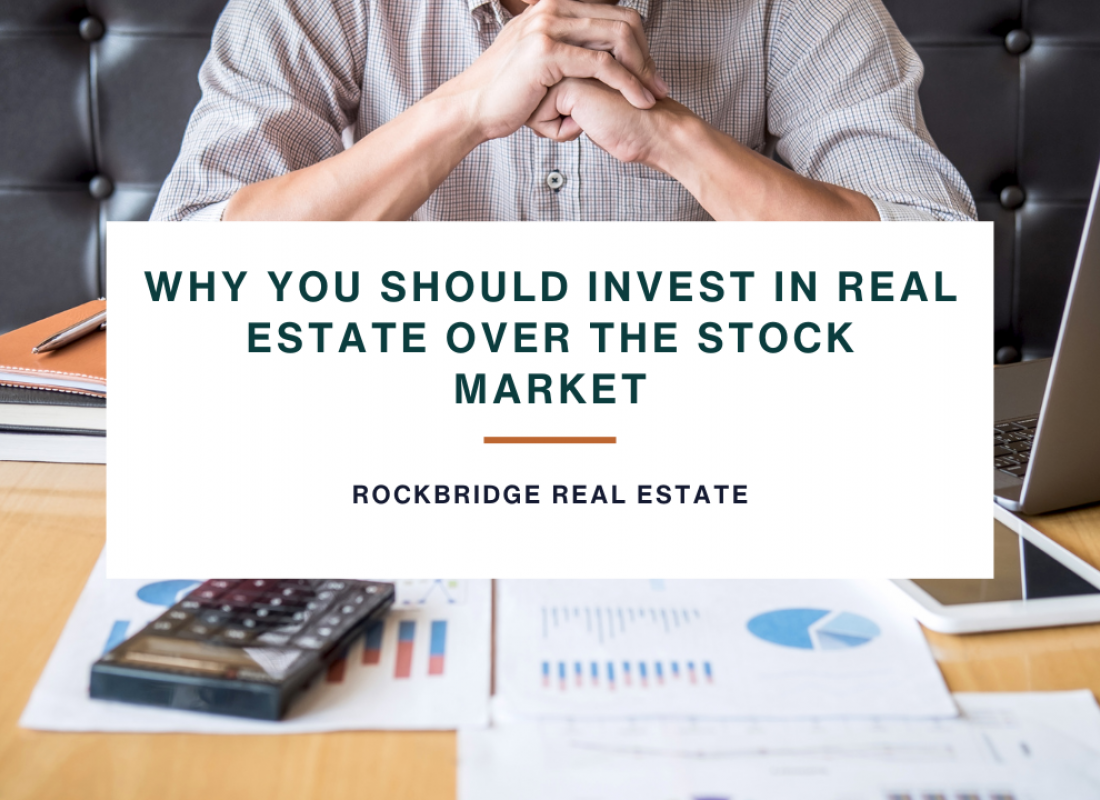 Why You Should Invest in Real Estate over the Stock Market